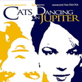 Cats Dancing On Jupiter (2015)